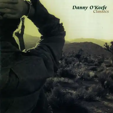 Danny O'Keefe Classics album art