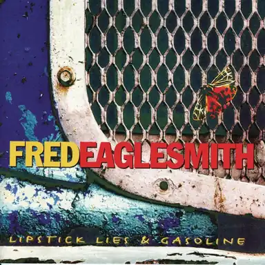 Lipstick, Lies And Gasoline album art