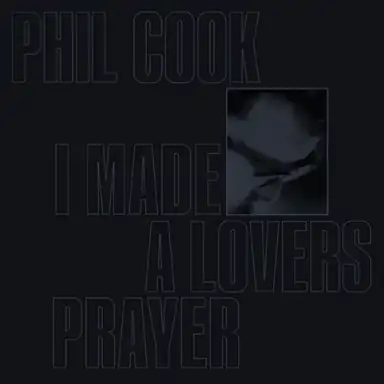 I Made A Lovers Prayer album art