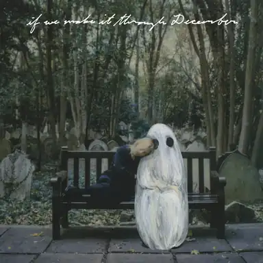 If We Make It Through December album art